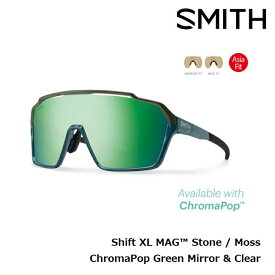 【5/15限定最大P32倍】サングラス スミス SMITH Shift XL MAG Stone Moss (ChromaPop Green Mirror & Clear) 偏光レンズ ASIA FIT マグネットレンズ アウトドア スポーツ