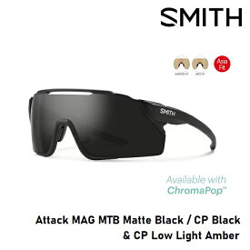 【5/15限定最大P32倍】サングラス スミス SMITH Attack MAG MTB Matte Black (ChromaPop Black) ASIA FIT マグネットレンズ マウンテンバイク