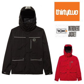 予約 サーティーツー THIRTYTWO INTROVERT JACKET イントロバート ジャケット メンズ 26-27 スノーボードウェア 防水透湿 15K リラックスフィット 正規品