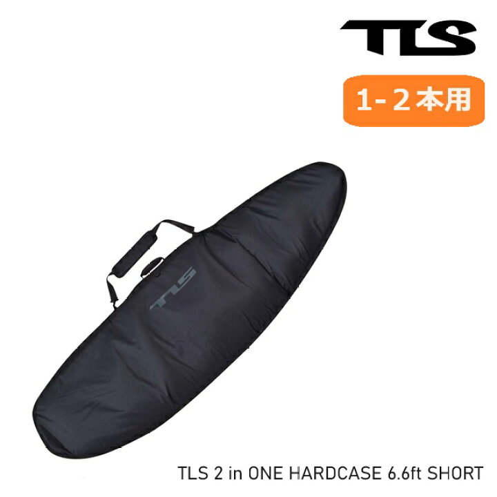 楽天市場】サーフボード ケース TOOLS TLS 2 in ONE HARDCASE 6.6ft 