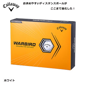 スーパーSALE P5倍【6/4(火)20時-5(水)】【土日祝も発送】[日本正規品] キャロウェイ ウォーバード ゴルフボール WARBIRD 1ダース [12球入り] 2023年モデル