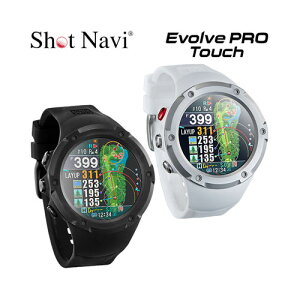 Vbgir St GHu v ^b` rv^GPSir Shot Navi Evolve Pro Touch St GPS EHb`