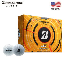 【土日祝も発送】 BS ブリヂストンゴルフ 2025 e6 Soft ゴルフボール 1ダース（12球入）BRIDGESTONE GOLF USA直輸入品 並行輸入