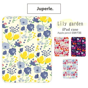 Juperle. (�W���y��) ���F lilygarden �� �� �k�� iPad �P�[�X �y�����[ iPad 11 A16 mini A17 Pro 7 6 Air 11 13 M3 M2 ��11���� ��10���� ��9���� ��8���� ��7���� iPad 11 M4 M3 M2 10.9�C���` 10.2�C���` iPad Air5 Air4 Pro 12.9