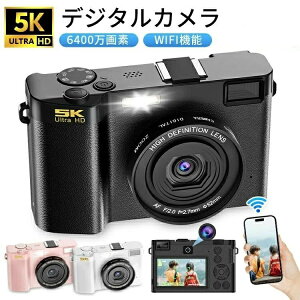 デジカメ デジタルカメラ カメラ コンデジ WIFI対応 5K 日本製チップ 6400万画素 デュアルレンズ スマホに送れる 18倍ズーム オートフォーカス機能 ウェブカメラ スマホ転送 父の日 プレゼント