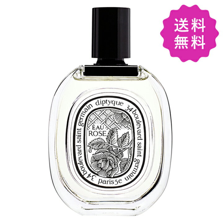 楽天市場】diptyque ディプティック オードトワレ オーローズ 100mL 