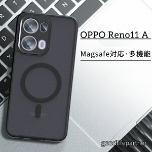 OPPO Reno13 A �P�[�X Reno11 MagSafe �Ή� �ϏՌ� �����h�~ �X�g���b�v�z�[���t�� Reno11A 2024 ���m11 �X�}�z�P�[�X �I�b�|