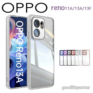 OPPO Reno13 A �P�[�X 13F �N���A �����J�o�[ Reno11 �N���A�P�[�X �����P�[�X oppo reno 11a ���� �ϏՌ� �J�o�[