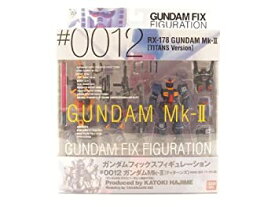 【中古】(未使用品)GUNDAM FIX FIGURATION # 0012 ガンダムマークII ティターンズVer