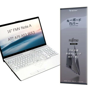 2025-2026 �x�m�� FMV Note A 16�^ WA3-K3 A77/A75/A53 L2/K3 �Ή� �L�[�{�[�h�J�o�[ �ɔ� TPU �΃O���f-A77/A75/A53/WA3 / �N���A-A77/A75/A53/WA3 / �N���A-A79/WA4 Fujitsu A79-L1 WA4-L1 ����TPU JIS���{��z�� �V���R��