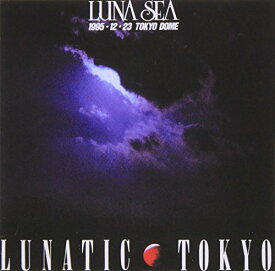 LUNATIC TOKYO 1995.12.23 TOKYO DOME [DVD]