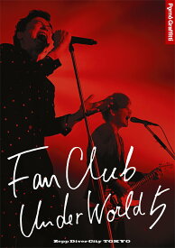 FANCLUB UNDERWORLD 5 Live in Zepp DiverCity 2016 [DVD]