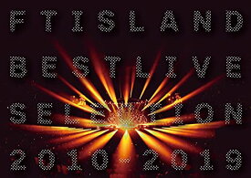 FTISLAND BEST LIVE SELECTION 2010-2019 (Blu-ray)