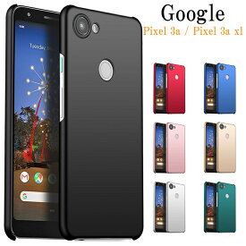 google pixel 3a xl ケース Google pixel 3a ケース pixel 3a ケース pixel 3a xl ケース カバー 指紋防止 簡単装着 軽量 薄型 スリム スマホケース 耐衝撃 シンプル 衝撃吸収