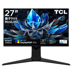 TCLʎqhbgMiniLEDj^[27C`27R73QWQHD240HzHVApl1msHDR1400HDMI2.1DPc]FreeSyncVESAڃu[CgyQ[~Oj^[