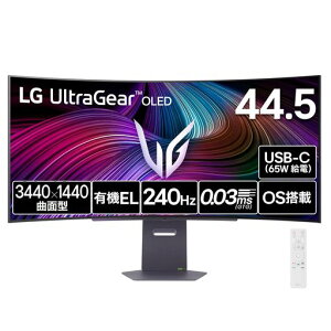 【VGP2025Summer金賞】LGゲーミングモニターUltraGearOLED45GX90SA-B44.5インチ曲面800R/3440x1440/240Hz/有機EL/0.03ms/webOS/DCI-P3