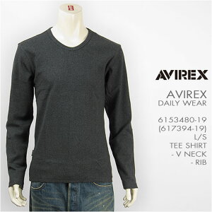 AVIREX ArbNX fC[  TVc VlbN u AVIREX DAILY L/S TEE SHIRT V NECK RIB 6153480-19, 617394-19yTEfC[EFAz