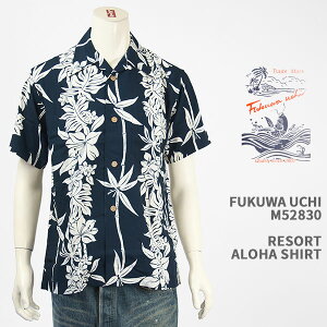 Fukuwa-uchi ���]�[�g �A���n�V���c FUKUWA-UCHI RESORT ALOHA SHIRT M52830-NAVY�y���{��/�n���C�A��/���[����/�I�[�v���J���[/�J��/�����z