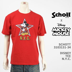 Schott Disney ショット ディズニー ミッキーマウス Tシャツ SCHOTT DISNEY T-SHIRT N.Y.C. MICKEY MOUSE 3103131-34【国内正規品/半袖/送料無料】