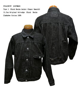 FULLCOUNT 2107BKSSType 1 Black Denim Jacket (Super Smooth)11.5oz Original Selvedge Black DenimZimbabwe Cotton 100%FL-2107BKSS-25�W�[���Y �����Y �A���J�W ���Y ���{�� �j��