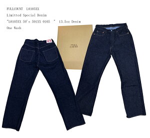 FULLCOUNTitJEgjL0105XX@Limitted Special Denim"L0105XX 50's 501XX 0105@"@13.5IXfj[J[EHbV(Xēx􂢍ς)0105XX-23W[Y Y Xg[g AJW Y {