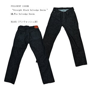 FULLCOUNT 1101BK �gStraight Black Selvedge Denim�h13.7oz Selvedge Denim