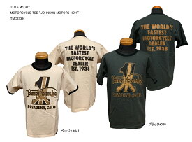 TOYS McCOY (トイズマッコイ)MOTORCYCLE TEE “JOHNSON MOTORS NO.1”TMC2339「P」メンズ アメカジ 男性 半袖Tシャツ