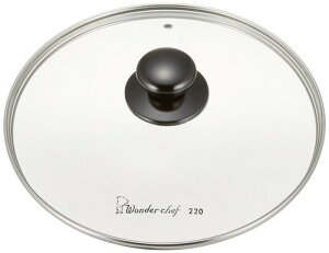 �����_�[�V�F�t wonderchef �����K���X�W 22cm ���@�̃N�C�b�N�������͓� 5.5L�p 3L��p�K���X�W18cm �����C�������t��