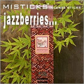 MISTICKS ミスティックス Jazzberries（ジャズベリー）スティックインセンス（お香）
