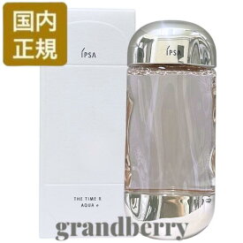 【国内正規品・2026リニューアル】イプサ IPSA ザ・タイムR アクア e（化粧水）200mL