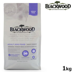 ブラックウッド BLACKWOOD ドッグフード グレインフリー スモールブリード 1kg 成犬・高齢犬用 穀物不使用 無添加