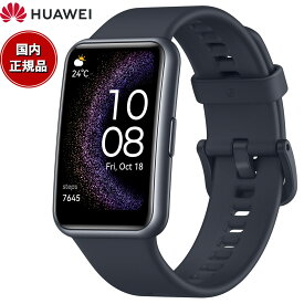 【店内ポイント最大44倍！4月20日！】ファーウェイ HUAWEI スマートウォッチ FIT Special Edition STIA-B39-BK ウェアラブル 血中酸素 スターリーブラック 腕時計 メンズ レディース