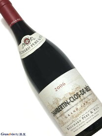 2006年 ブシャール シャンベルタン クロ ド ベズ 750ml フランス ブルゴーニュ 赤ワイン