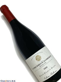 2000年 コレクション ベルナム ラトリシエール シャンベルタン 750ml フランス ブルゴーニュ 赤ワイン