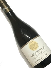 2005年 シャプティエ エルミタージュ ド ロレ 750ml フランス ローヌ 白ワイン