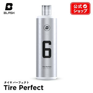 y {Ki z BLASK uXN No.6 ^Cp[tFNg BLASK TIRE PERFECT 500ml ^CbNX  fBeCO J[PA R[eBO GLXp[g v P~J
