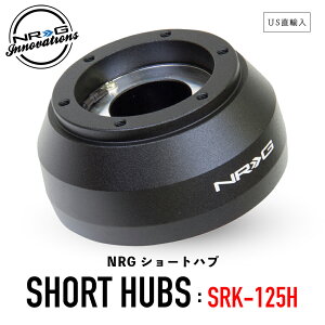 y  z NRG SRK-125H V[gnu V[g{X GkA[W[ Cmx[VY Short Hubs NRG Innovations USA sAi A~jE XeAO {X NCbN[X  J