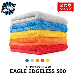 y {Ki z The Rag Company U OJpj[ C[OGbWX500 Eagle Edgeless EAGLE-500 O NCbNfBe[[ bNX V[g TRC }CNt@Co[ MF NX ^I EGX 