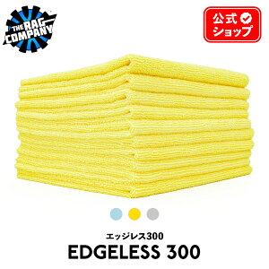 y {Ki z The Rag Company U OJpj[ GbWX300 Edgeless E-300 O RpEh bNX V[g  U[N[jO vX`bN TRC }CNt@Co[ MF N