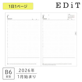 【送料無料】手帳 2026 スケジュール帳 2026年1月始まり 1日1ページ B6変型 リフィル ダイアリー ドット罫線 24時間軸 タスク管理 予定管理 日記帳 ライフログ アイデアノート シンプル ビジネス 学生 社会人 EDiT スケジュール管理