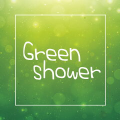 Greenshower