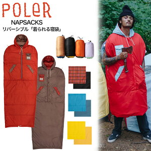 【セール! 30%OFF】POLeR ポーラー 着られる寝袋 NAPSACKS リバーシブル パーカー 2サイズ Mサイズ Lサイズ 4カラー 寝袋 シュラフ 夜間 早朝 活動 防寒着 コンパクト 人型 朝夜釣り 星の観察 冬の