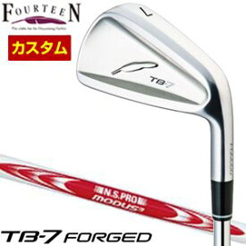 特注カスタムクラブ フォーティーン TB-7 Forged アイアン N.S.PRO MODUS3 TOUR115 シャフト 4本セット[＃7-P]