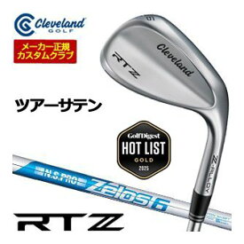 20％OFFクーポン対象！特注カスタムクラブ クリーブランド RTZ ツアーサテン ウエッジ N.S.PRO ZELOS 6 シャフト