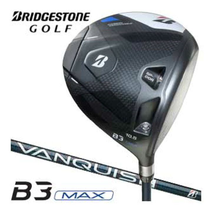 楽天市場】ブリヂストンゴルフ B3 MAX ドライバー VANQUISH BS40 for 