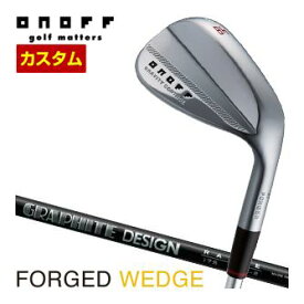 特注カスタムクラブ オノフ 2024モデル フォージド ウエッジ KURO RAUNE WEDGE W85 / W100 / W115 シャフト ウエイト調整グリップ仕様