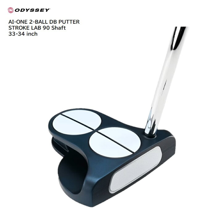 楽天市場】【P10倍！】ODYSSEY Ai-ONE 2-BALL DB 33・34インチ STROKE 