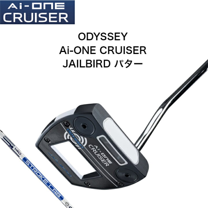 楽天市場】オデッセイ パター 2024 AI-ONE JAILBIRD CRUISER パター 38 