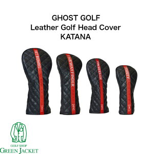 �y���{�������zGHOST GOLF Leather Golf Head Cover KATANA �S�[�X�g�S���t ���U�[�S���t�w�b�h�J�o�[ �J�^�i �� PU���U�[ �h���C�o�[ �t�F�A�E�F�C�E�b�h ���[�e�B���e�B �v���[���g ������� ��������