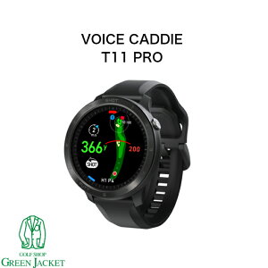 yő|Cg100%obNJÒIz{CXLfB[ T11 Pro Stv GPS  v X}[gEHb` VOICECADDIE v